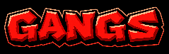 Gangs